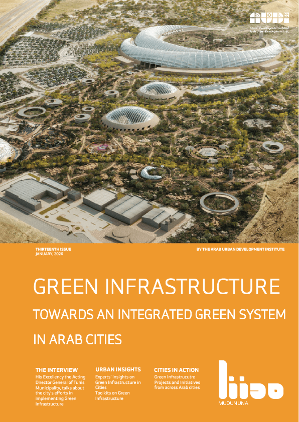 GREEN INFRASTRUCTURE TOWARDS AN INTEGRATED GREEN SYSTEM IN ARAB CITIES