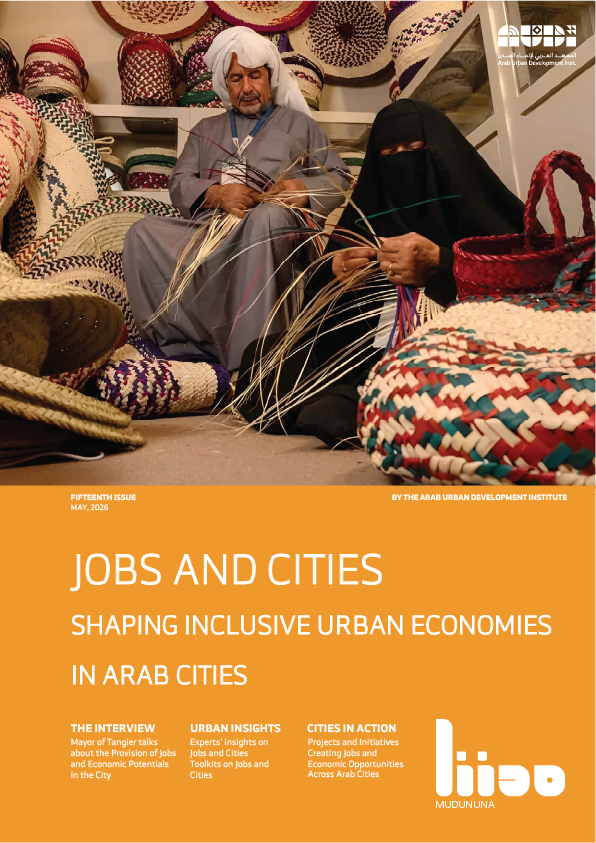 JOBS AND CITIES SHAPING INCLUSIVE URBAN ECONOMIES IN ARAB CITIES