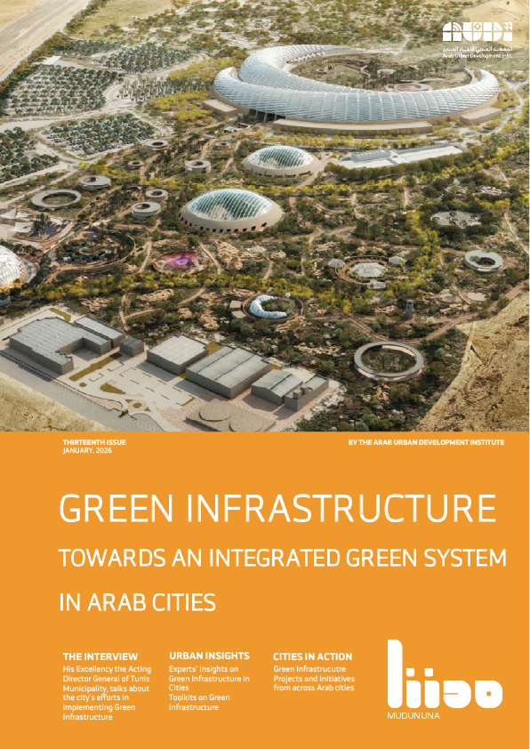 GREEN INFRASTRUCTURE TOWARDS AN INTEGRATED GREEN SYSTEM IN ARAB CITIES
